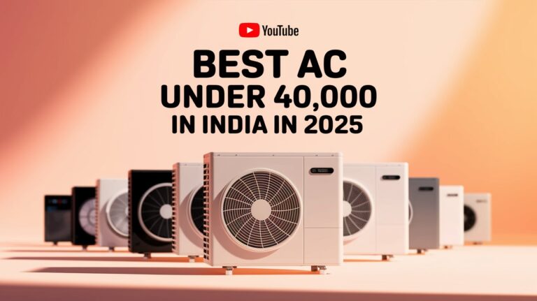 Best AC Under 40000 in India in 2025