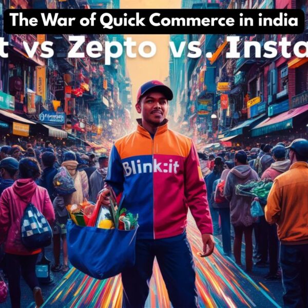 The War of Quick Commerce in India: Blinkit vs Zepto vs Instamart