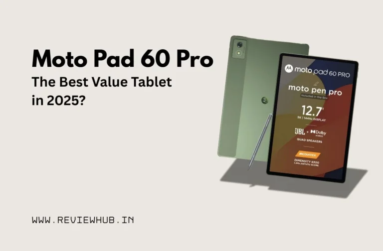 Moto Pad 60 Pro: The Best Value Tablet in 2025? 11 Moto Pad 60 Pro: The Best Value Tablet in 2025?