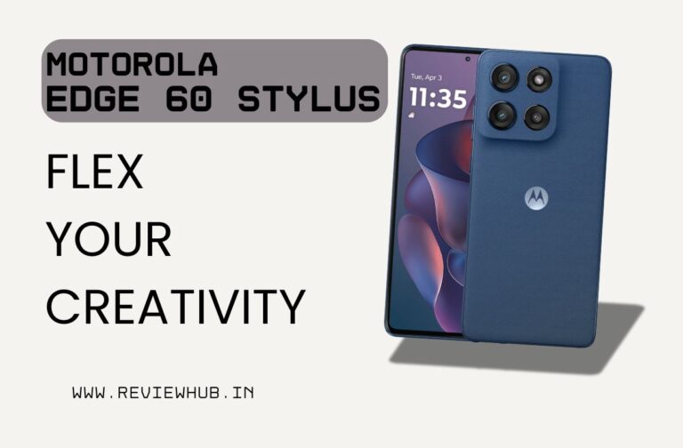 Motorola Edge 60 Stylus Launched for ₹21999